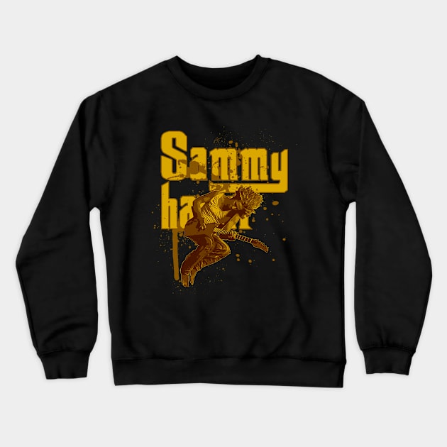 Sammy hagar \ Hard Rock || Guitarist Crewneck Sweatshirt by Nana On Here